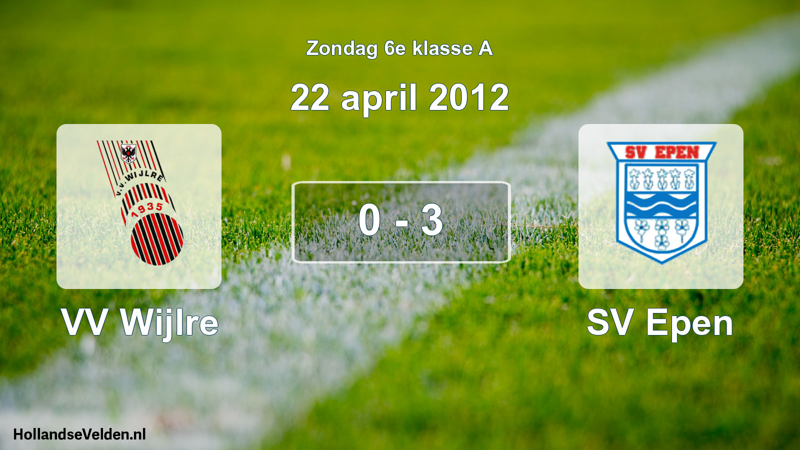Total number of matches played: VV Wijlre - SV Epen 0 - 3 (22 April 2012)
