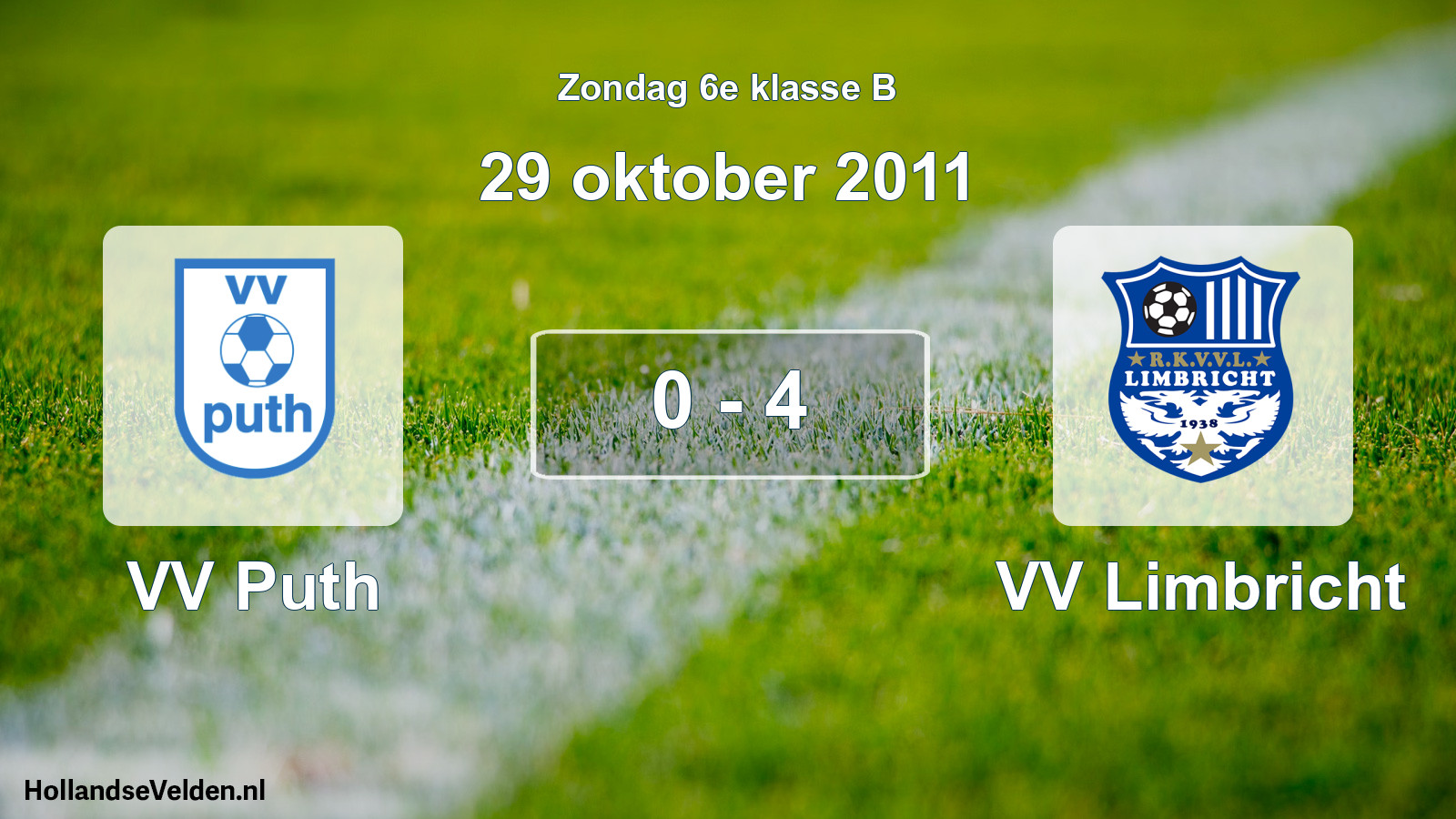 Total number of matches played: VV Puth - VV Limbricht 0 - 4 (29 October 2011)