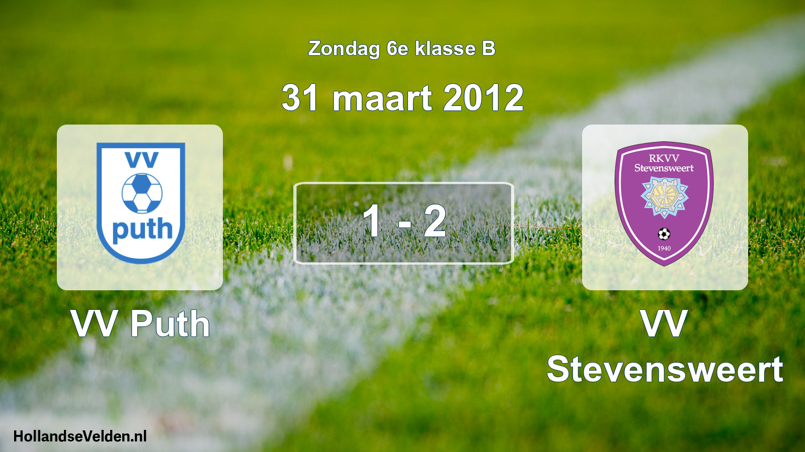 Total number of matches played: VV Puth - VV Stevensweert 1 - 2 (31 March 2012)
