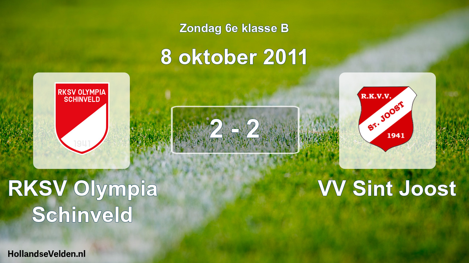 Total number of matches played: RKSV Olympia Schinveld - VV Sint Joost 2 - 2 (8 October 2011)