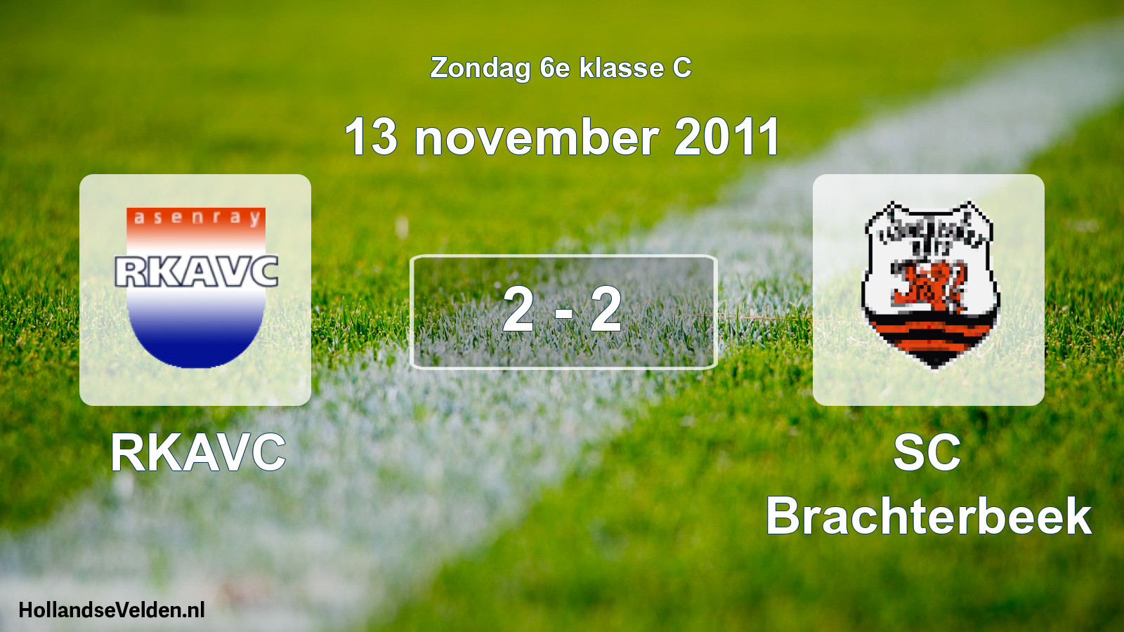 Total number of matches played: RKAVC - SC Brachterbeek 2 - 2 (13 November 2011)