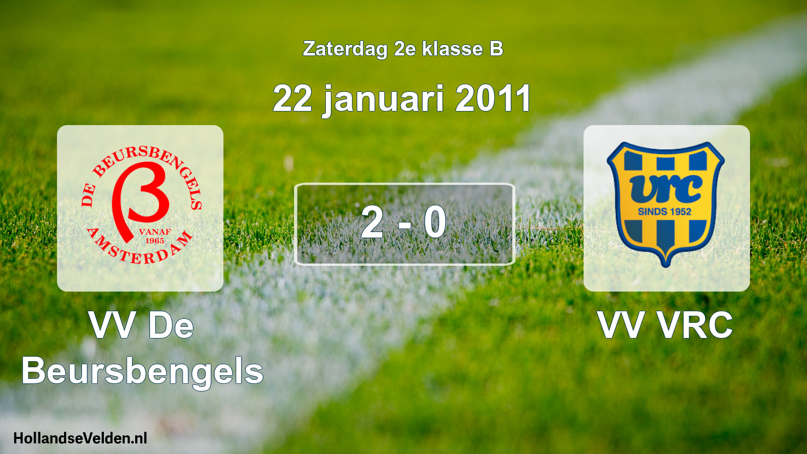 Total number of matches played: VV De Beursbengels - VV VRC 2 - 0 (22 January 2011)