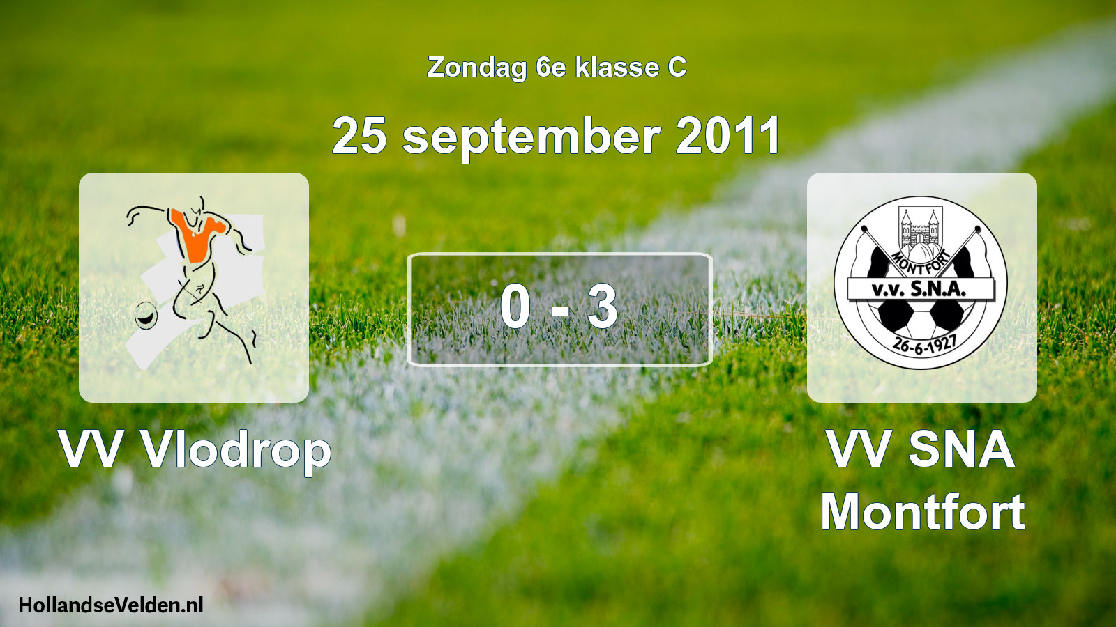 Total number of matches played: VV Vlodrop - VV SNA Montfort 0 - 3 (25 September 2011)