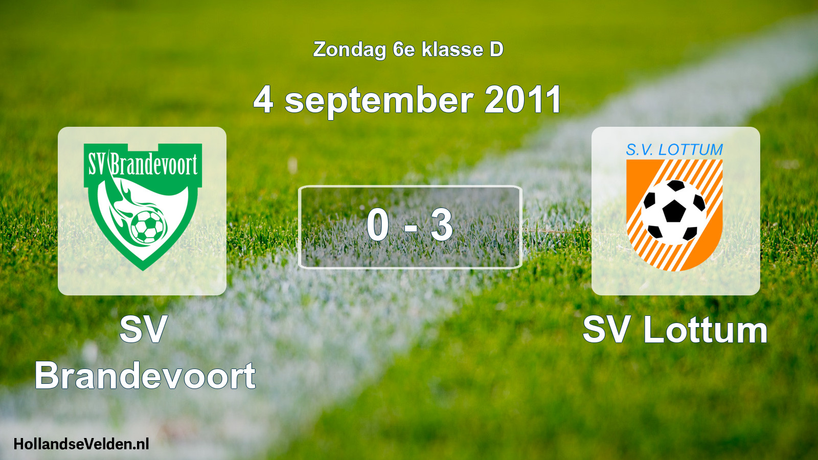 Total number of matches played: SV Brandevoort - SV Lottum 0 - 3 (4 September 2011)