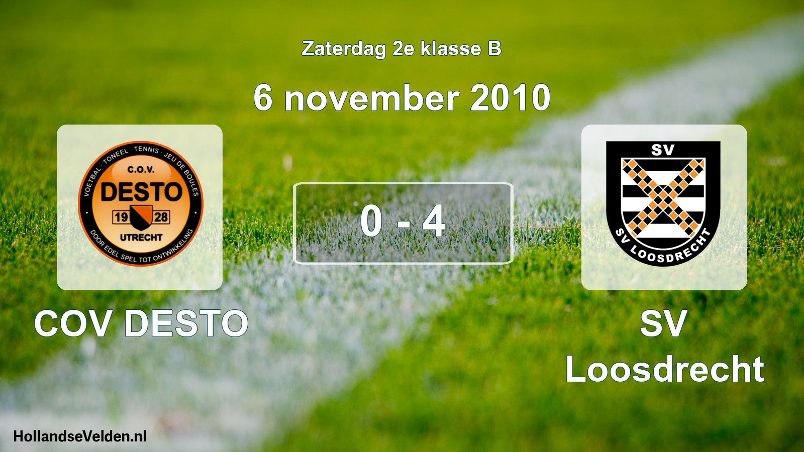 Total number of matches played: COV DESTO - SV Loosdrecht 0 - 4 (6 November 2010)