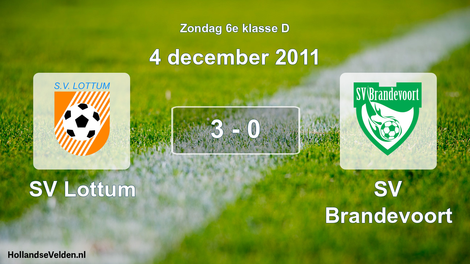 Total number of matches played: SV Lottum - SV Brandevoort 3 - 0 (4 December 2011)
