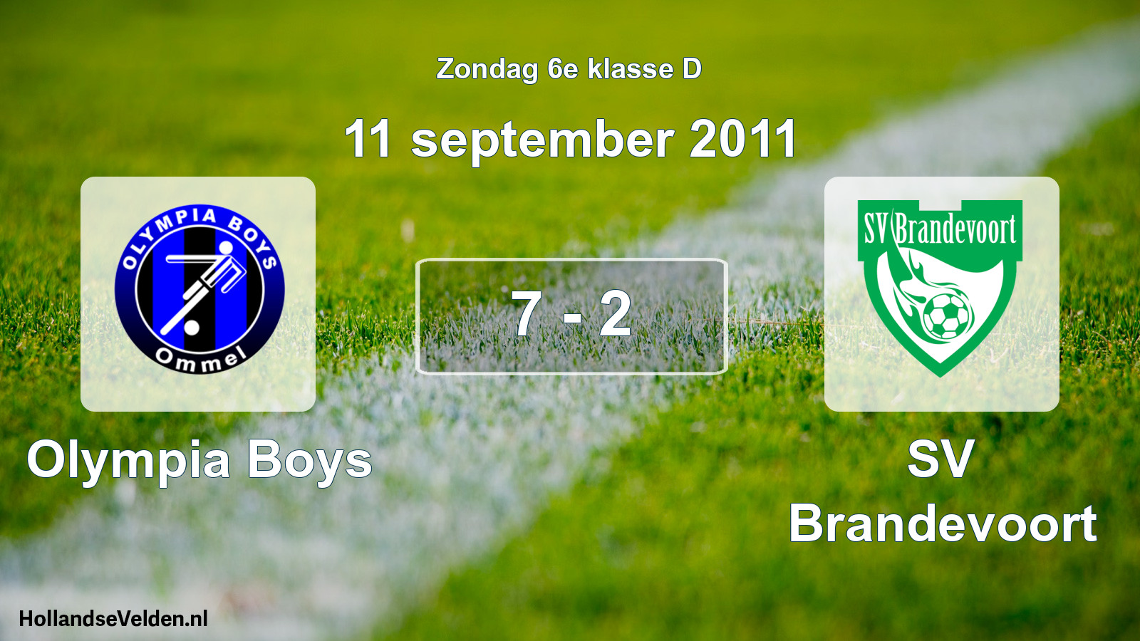 Total number of matches played: Olympia Boys - SV Brandevoort 7 - 2 (11 September 2011)