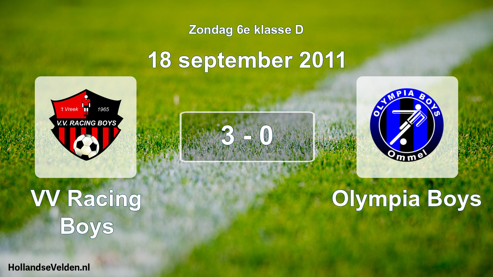 Total number of matches played: VV Racing Boys - Olympia Boys 3 - 0 (18 September 2011)