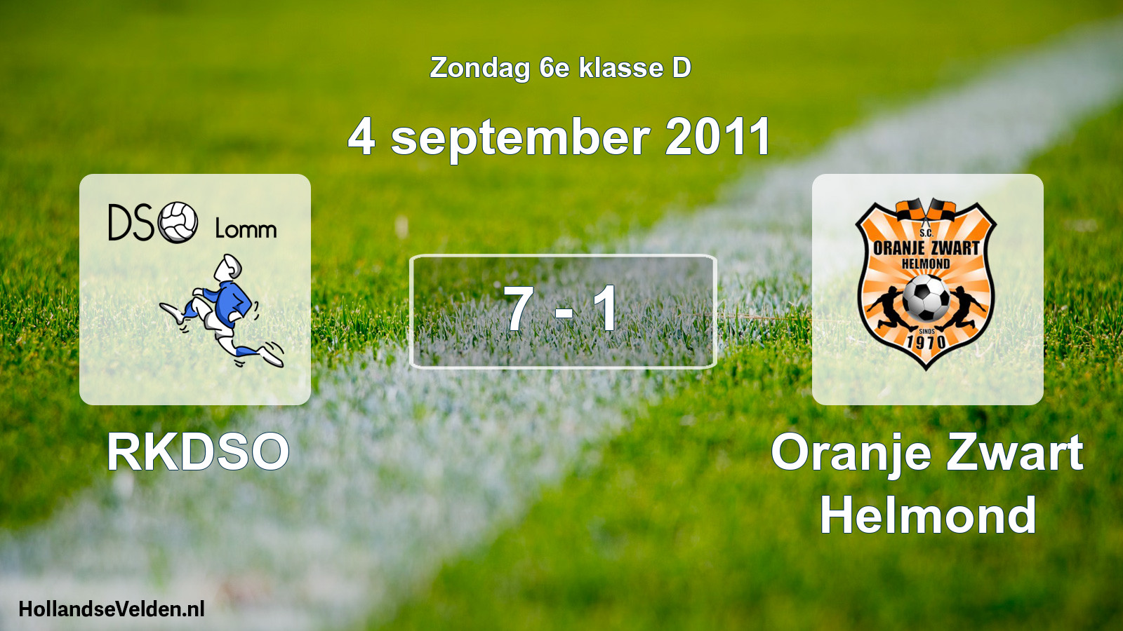 Total number of matches played: RKDSO - Oranje Zwart Helmond 7 - 1 (4 September 2011)