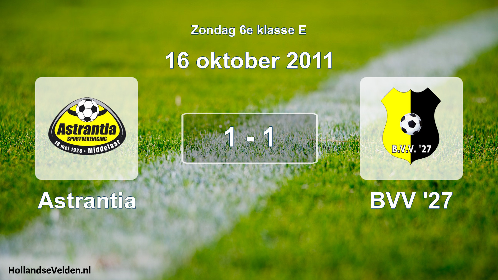 Total number of matches played: Astrantia - BVV '27 1 - 1 (16 October 2011)