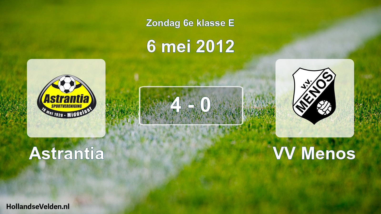 Total number of matches played: Astrantia - VV Menos 4 - 0 (6 May 2012)