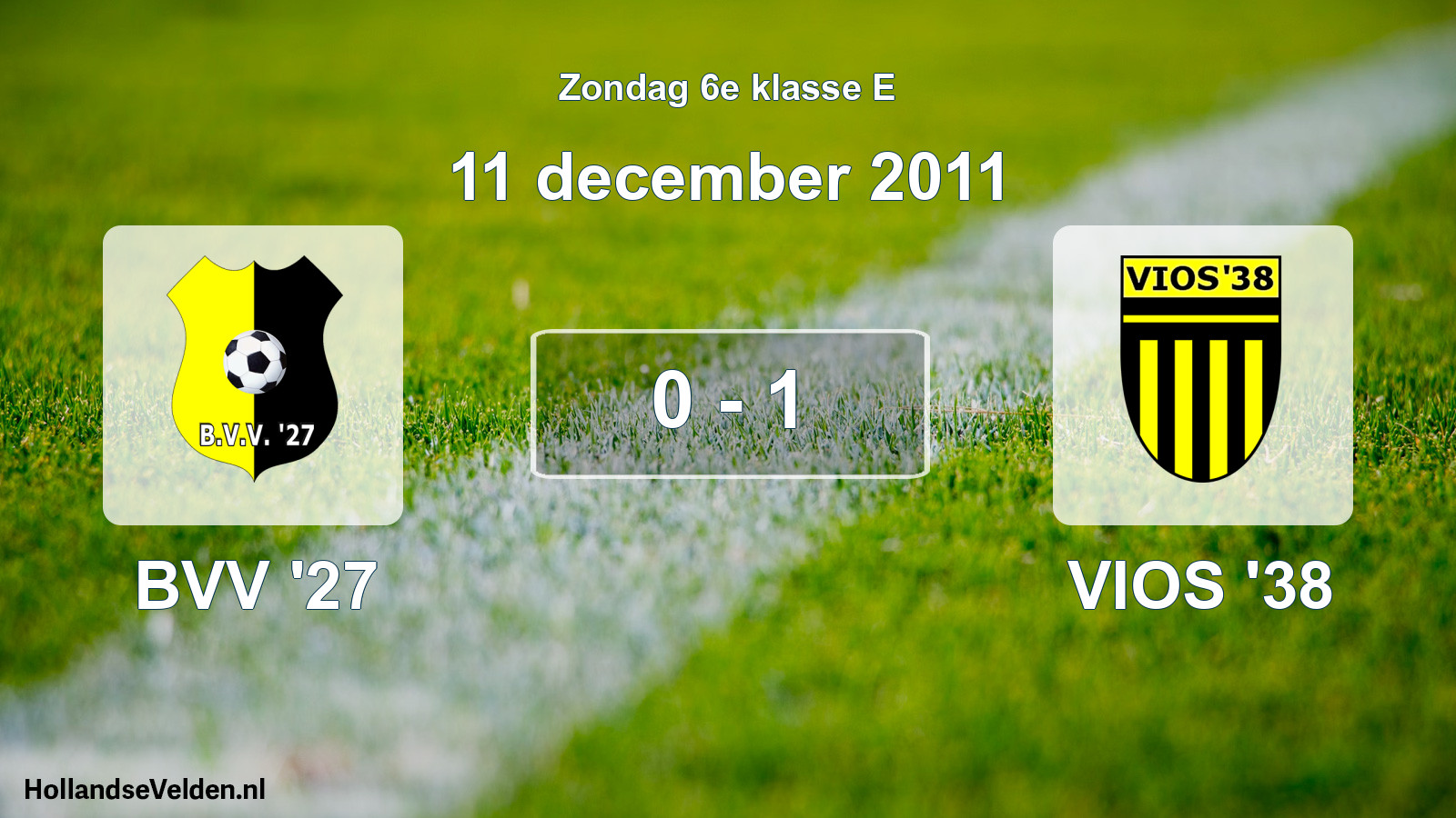Total number of matches played: BVV '27 - VIOS '38 0 - 1 (11 December 2011)