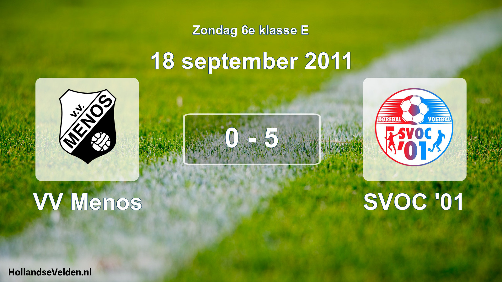 Total number of matches played: VV Menos - SVOC '01 0 - 5 (18 September 2011)