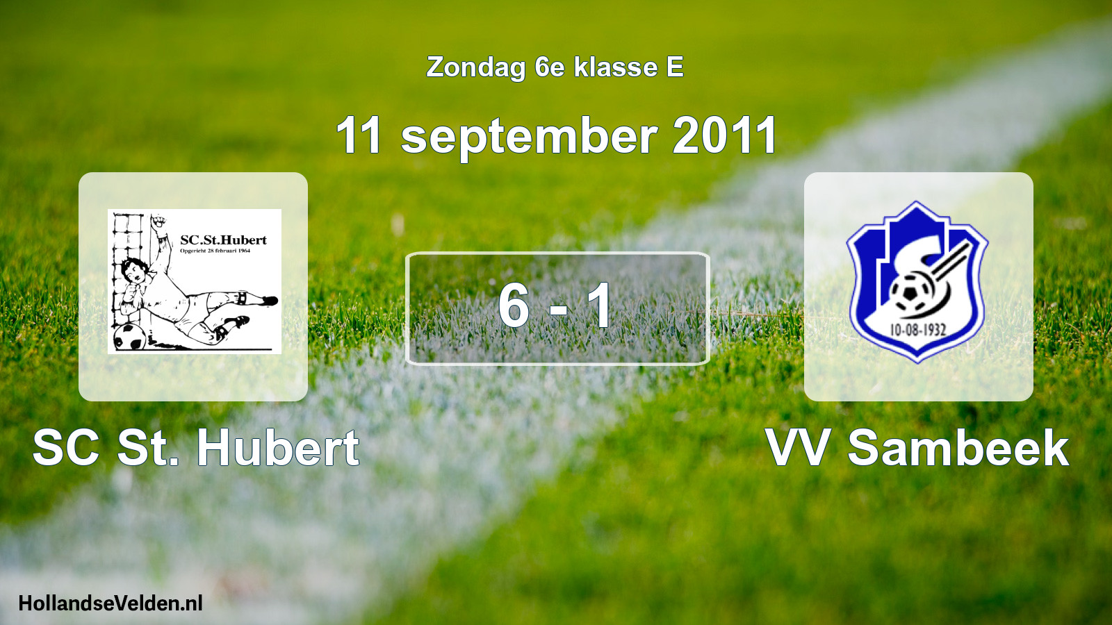 Total number of matches played: SC St. Hubert - VV Sambeek 6 - 1 (11 September 2011)