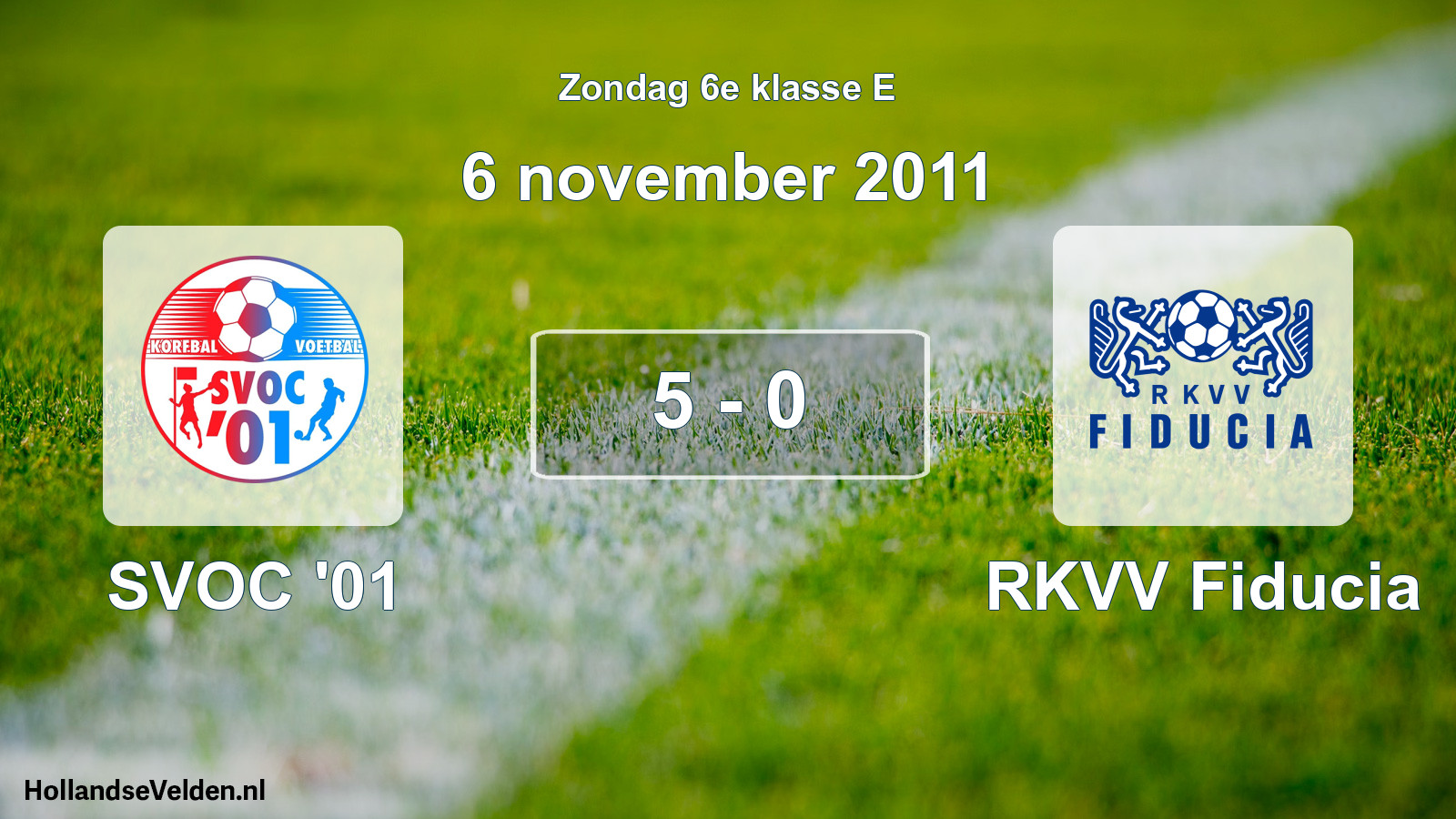 Total number of matches played: SVOC '01 - RKVV Fiducia 5 - 0 (6 November 2011)