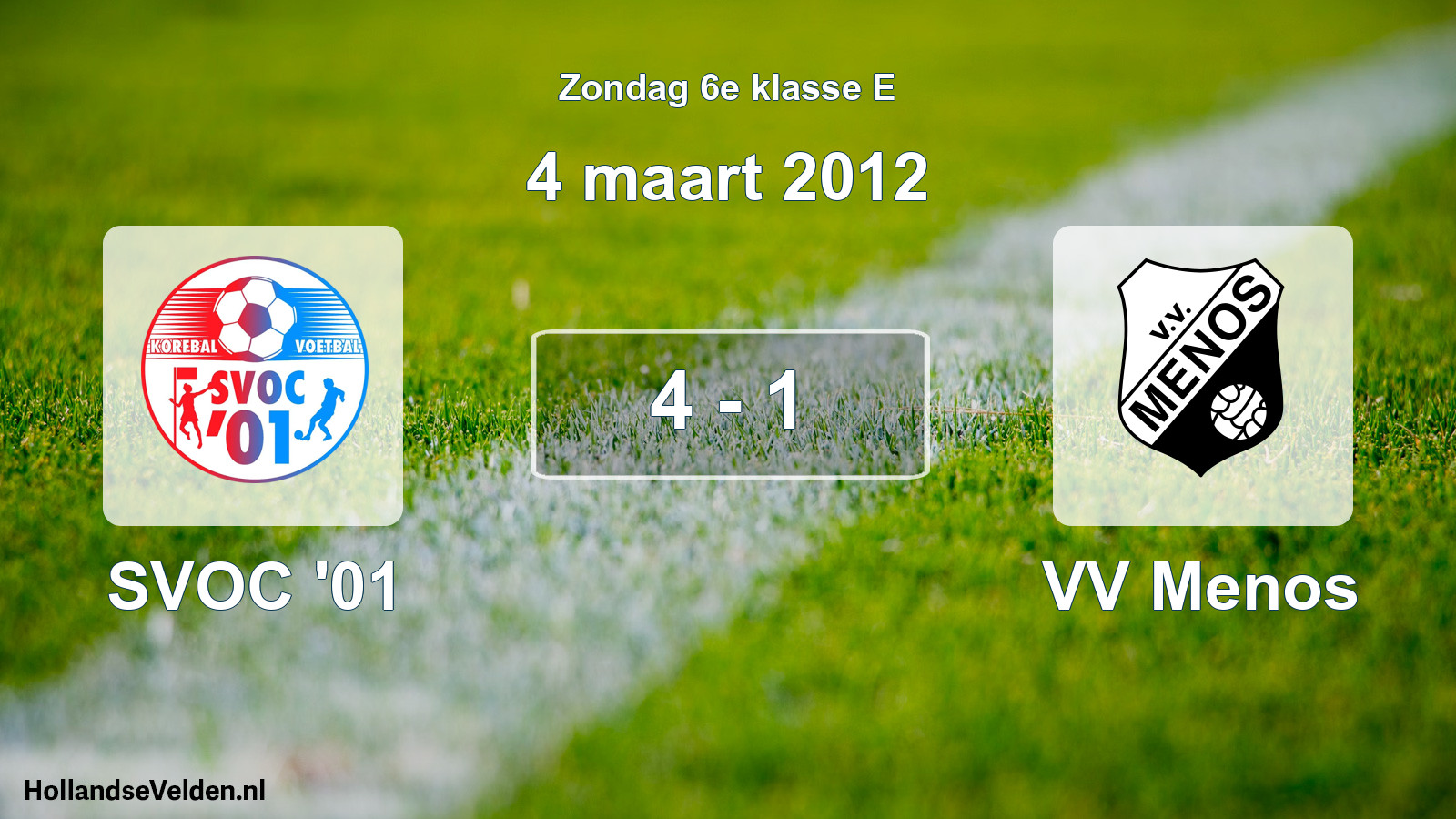 Total number of matches played: SVOC '01 - VV Menos 4 - 1 (4 March 2012)