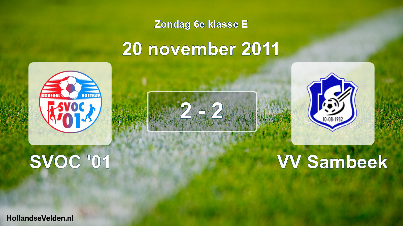 Total number of matches played: SVOC '01 - VV Sambeek 2 - 2 (20 November 2011)