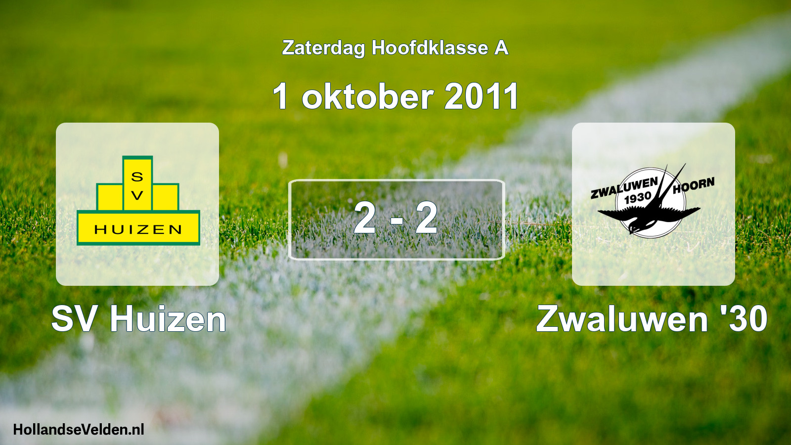 Total number of matches played: SV Huizen - Zwaluwen '30 2 - 2 (1 October 2011)