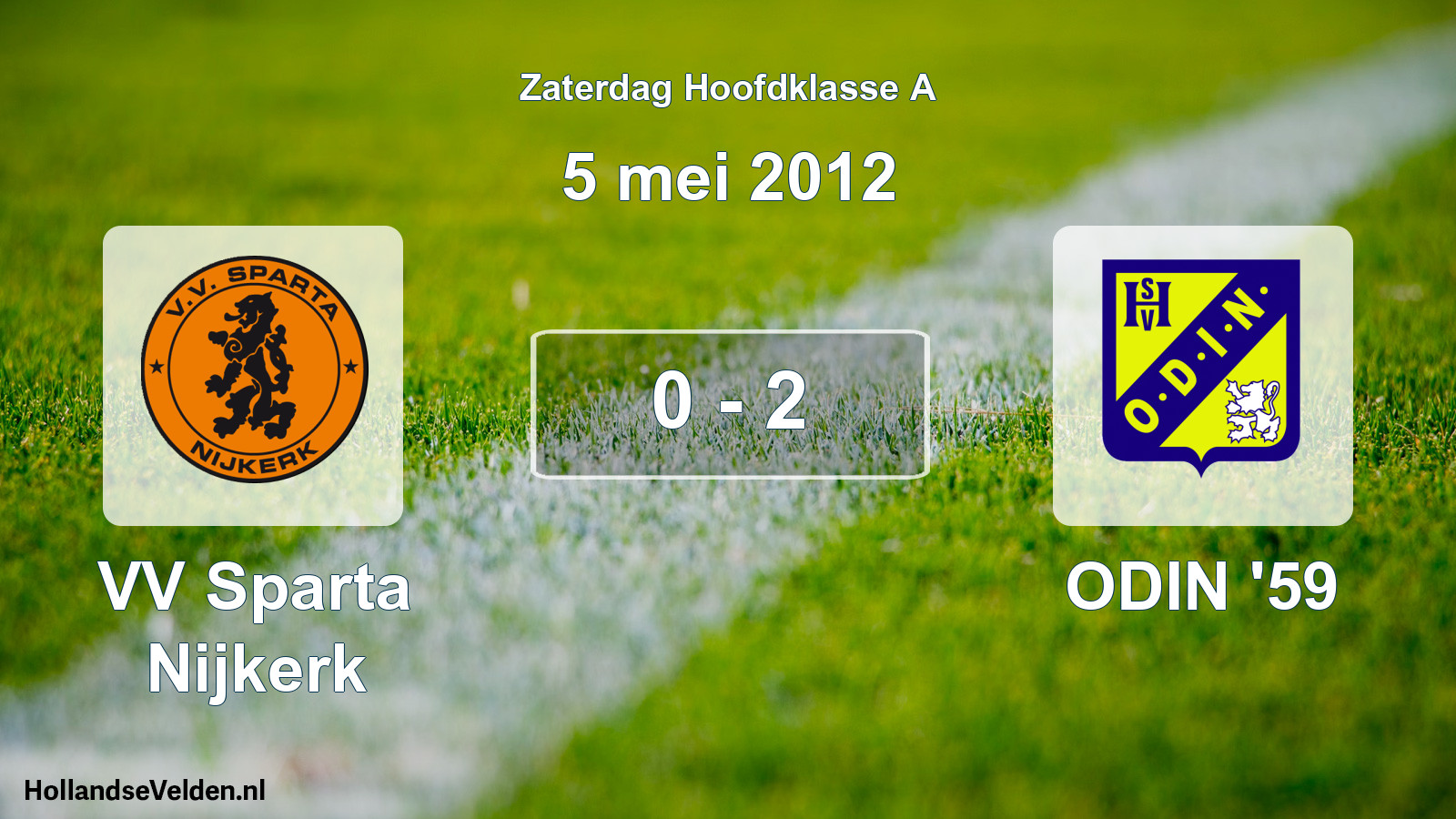 Total number of matches played: VV Sparta Nijkerk - ODIN '59 0 - 2 (5 May 2012)