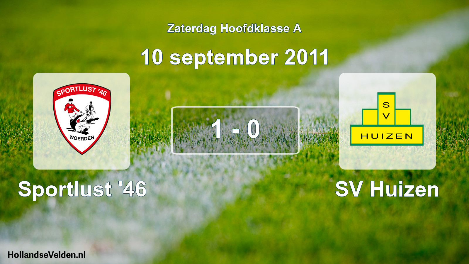 Total number of matches played: Sportlust '46 - SV Huizen 1 - 0 (10 September 2011)