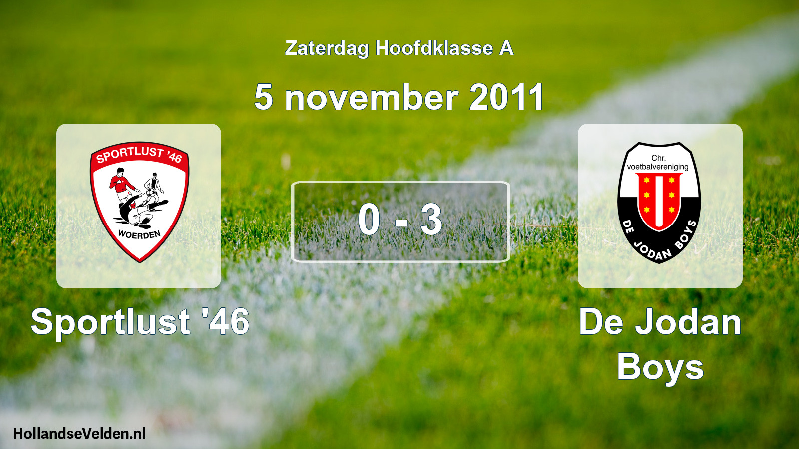 Total number of matches played: Sportlust '46 - De Jodan Boys 0 - 3 (5 November 2011)