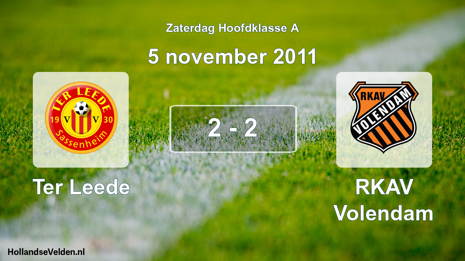 Total number of matches played: Ter Leede - RKAV Volendam 2 - 2 (5 November 2011)