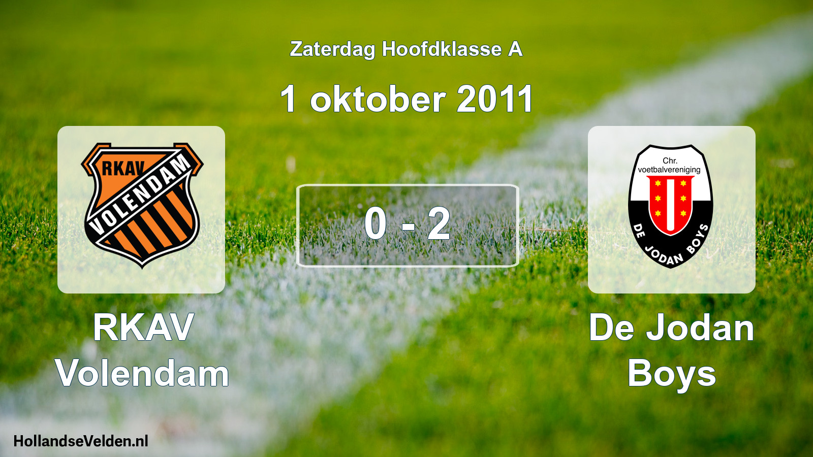 Total number of matches played: RKAV Volendam - De Jodan Boys 0 - 2 (1 October 2011)