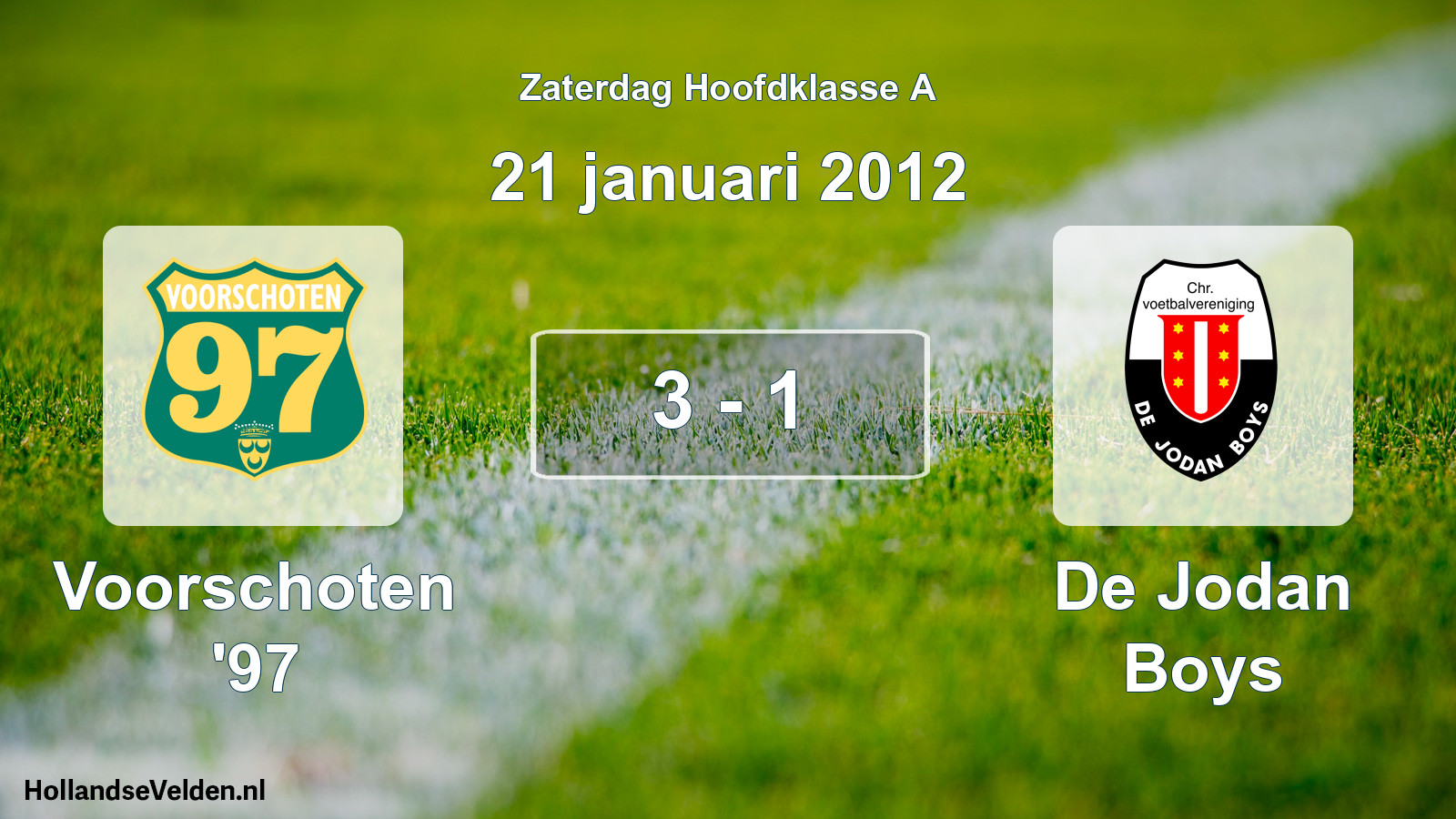 Total number of matches played: Voorschoten '97 - De Jodan Boys 3 - 1 (21 January 2012)