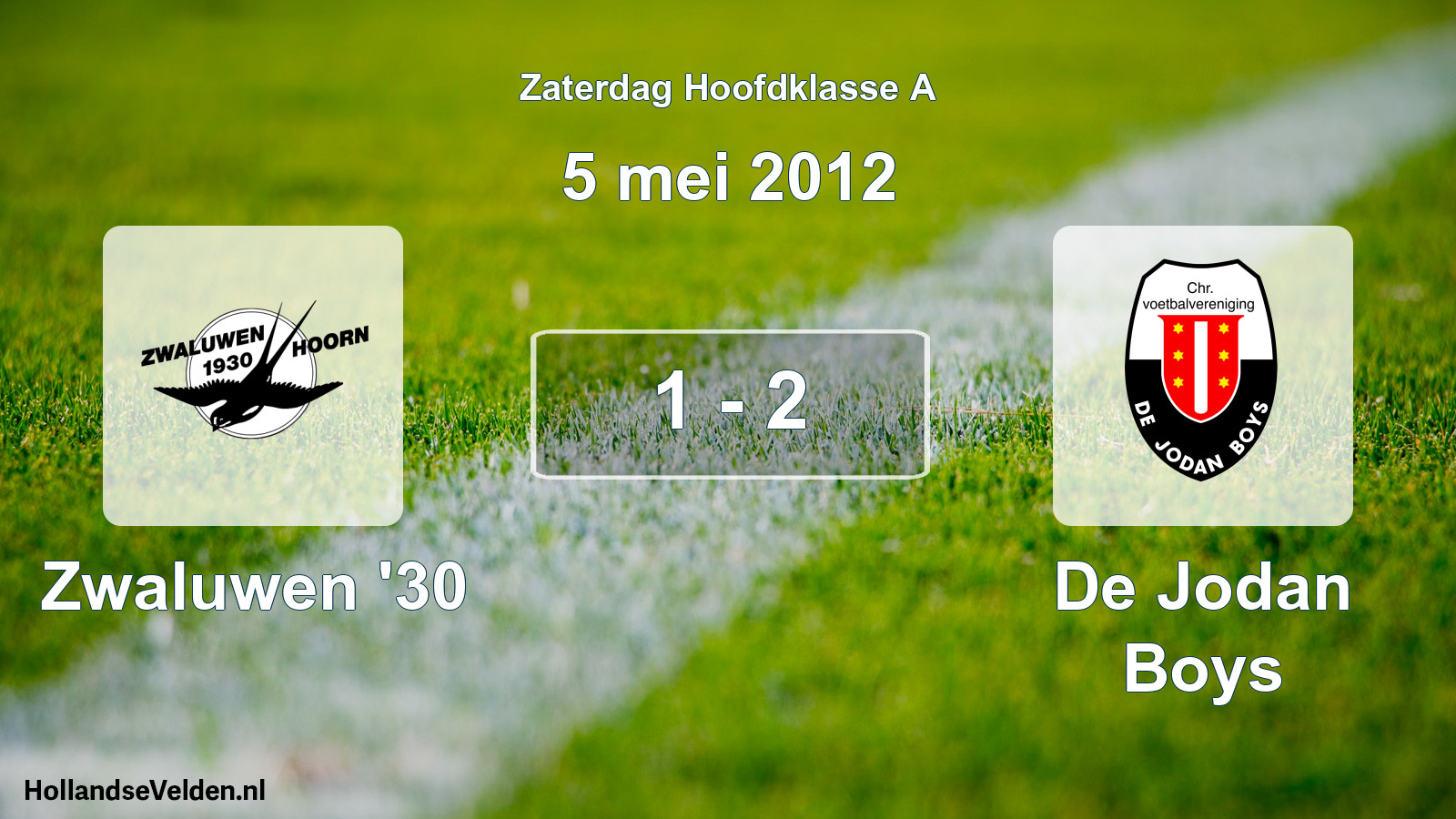 Total number of matches played: Zwaluwen '30 - De Jodan Boys 1 - 2 (5 May 2012)
