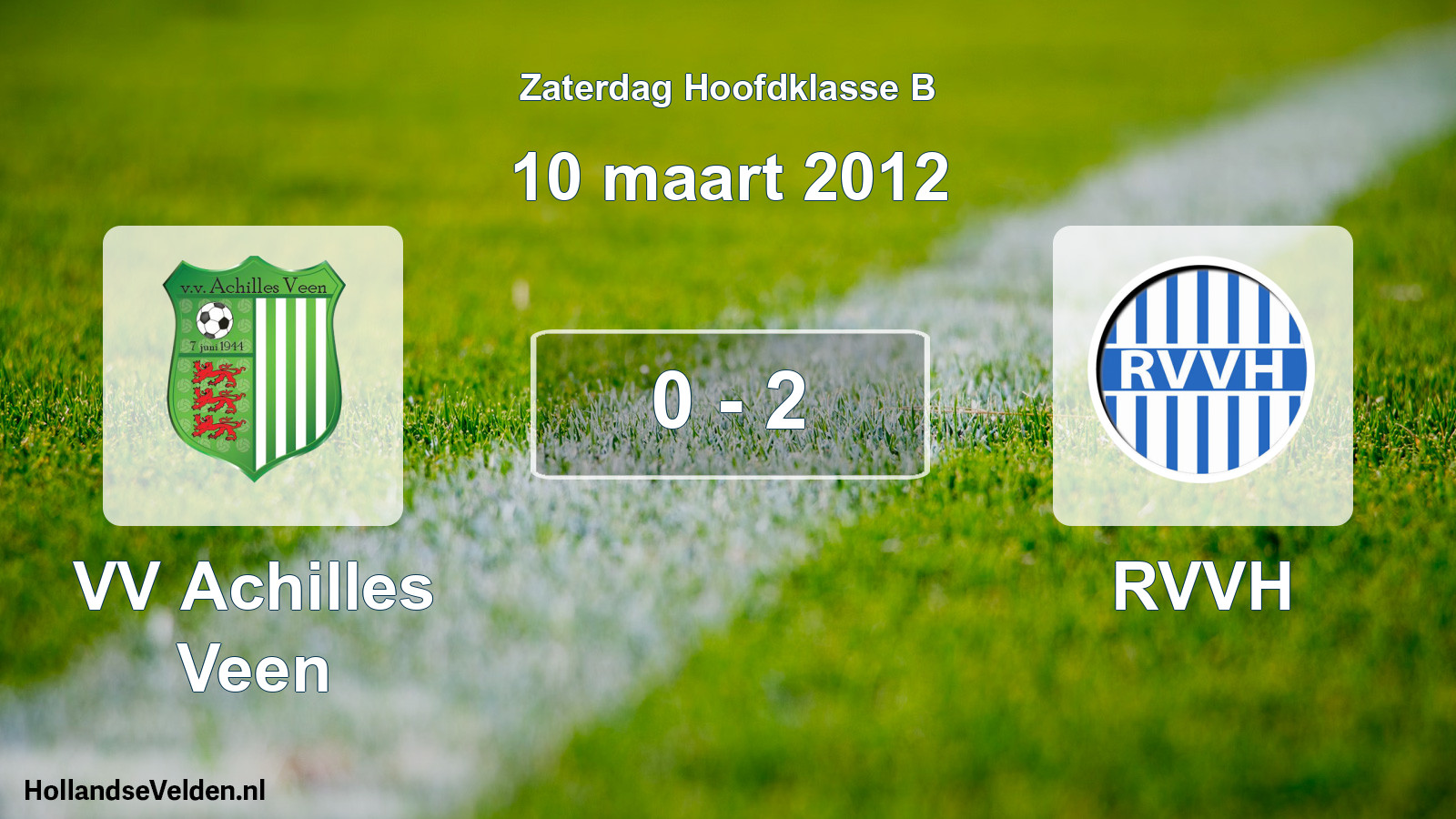 Total number of matches played: VV Achilles Veen - RVVH 0 - 2 (10 March 2012)