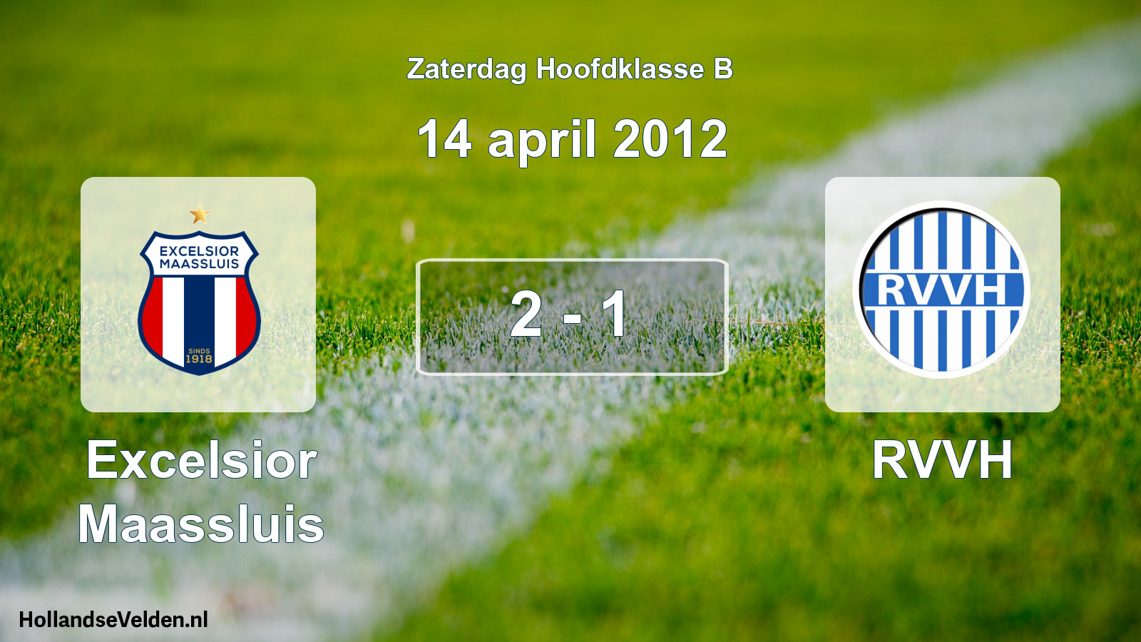 Total number of matches played: Excelsior Maassluis - RVVH 2 - 1 (14 April 2012)
