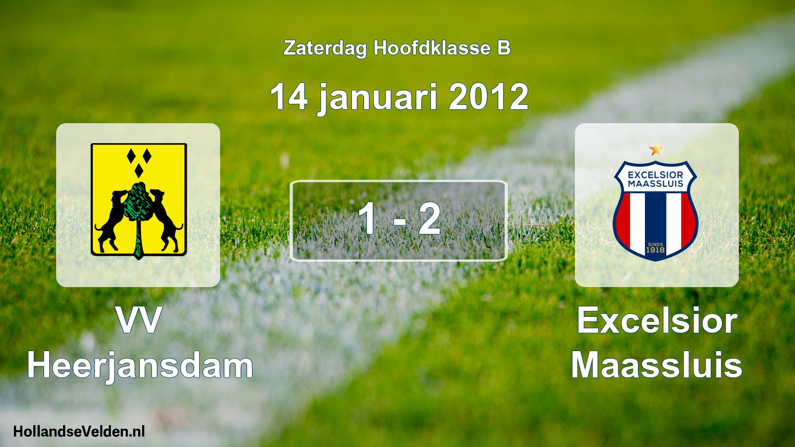 Total number of matches played: VV Heerjansdam - Excelsior Maassluis 1 - 2 (14 January 2012)