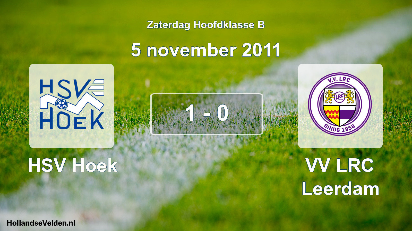 Total number of matches played: HSV Hoek - VV LRC Leerdam 1 - 0 (5 November 2011)