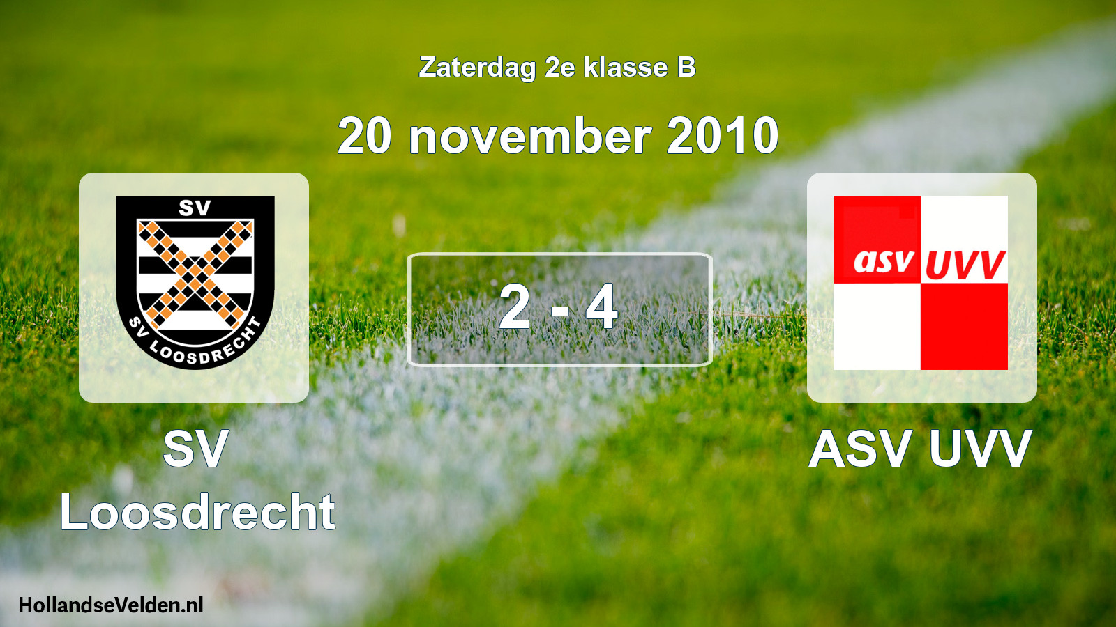 Total number of matches played: SV Loosdrecht - ASV UVV 2 - 4 (20 November 2010)