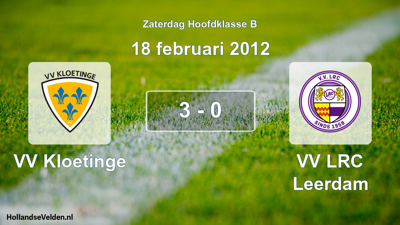 Total number of matches played: VV Kloetinge - VV LRC Leerdam 3 - 0 (18 February 2012)