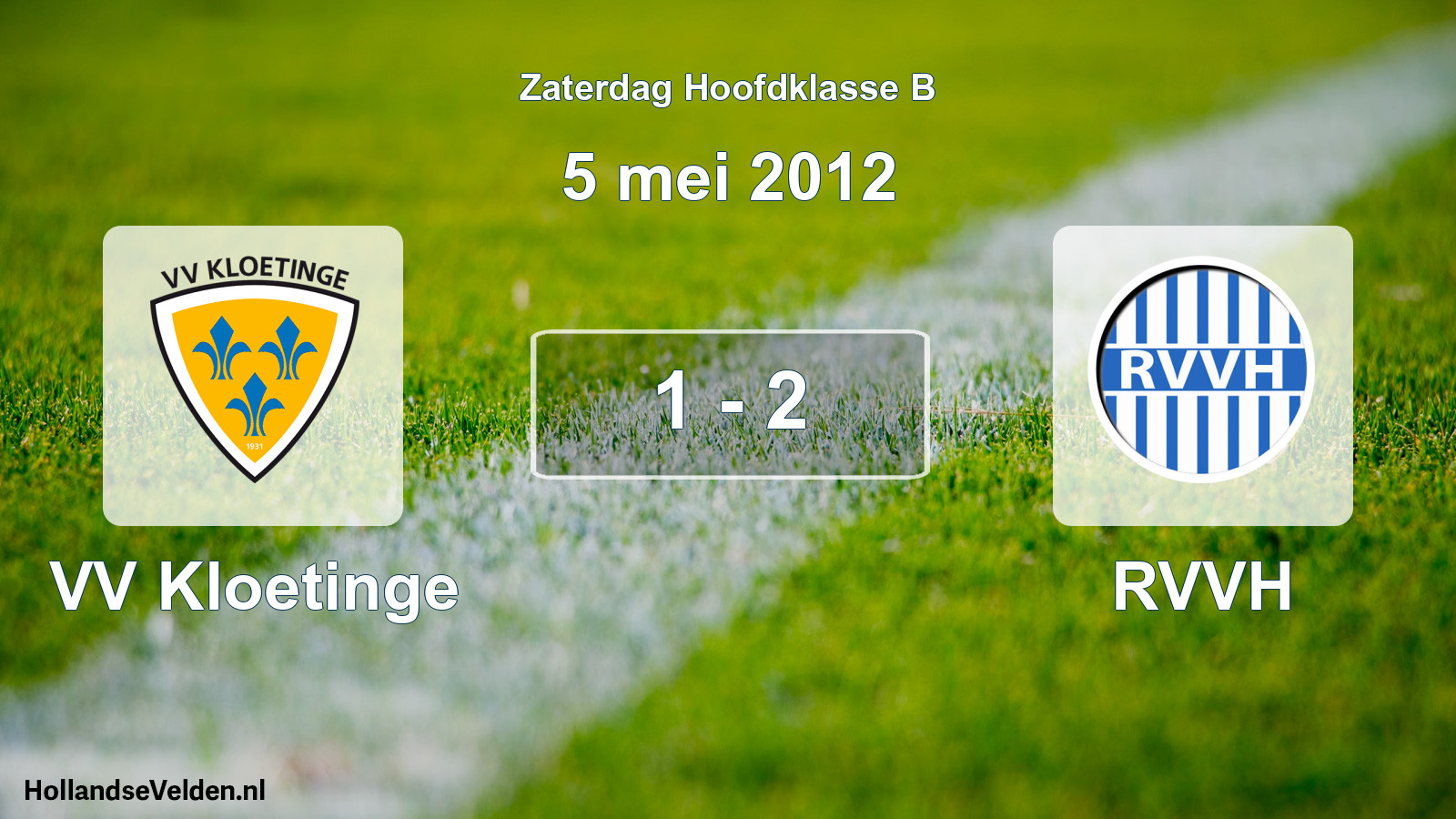 Total number of matches played: VV Kloetinge - RVVH 1 - 2 (5 May 2012)