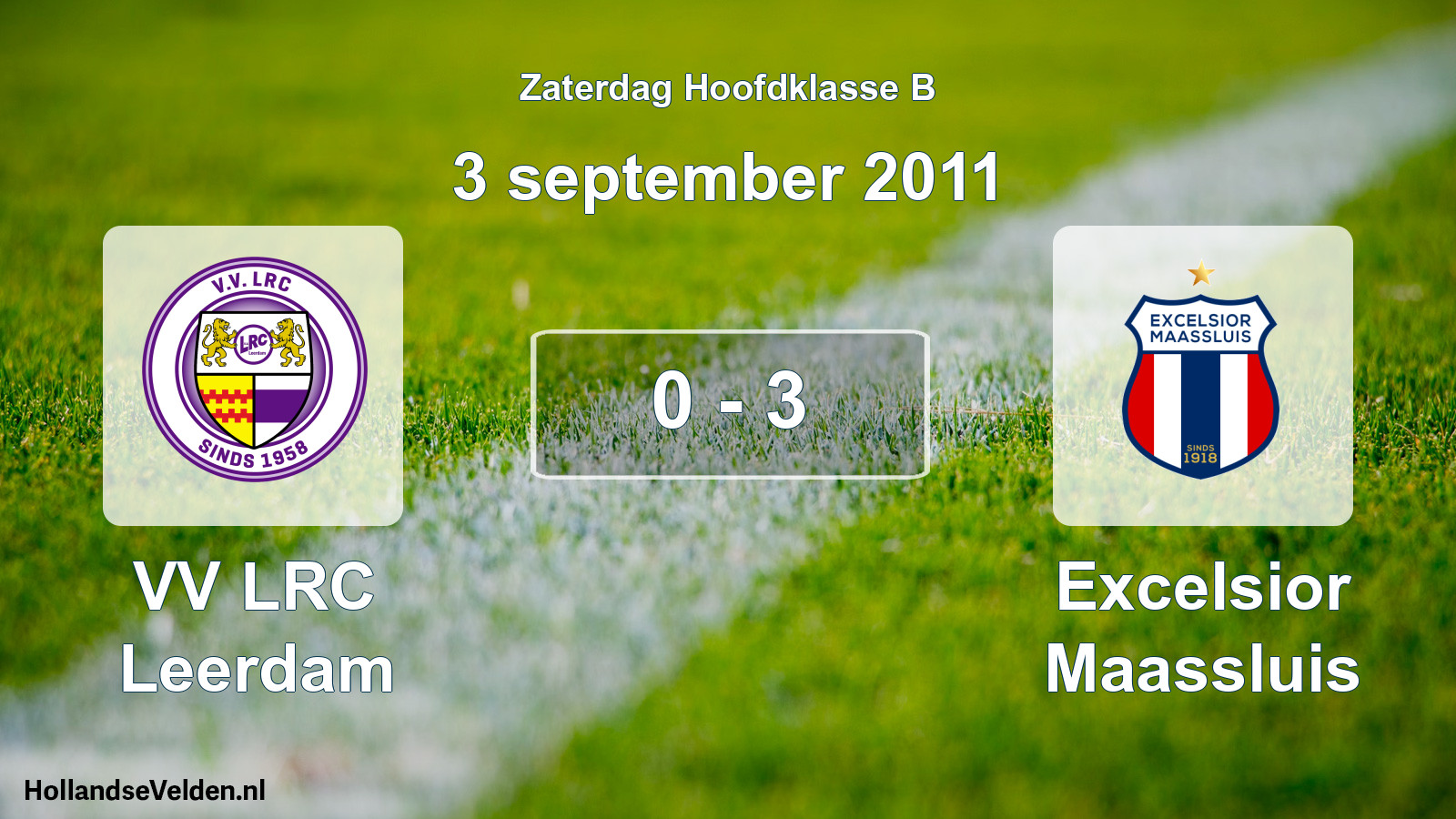 Total number of matches played: VV LRC Leerdam - Excelsior Maassluis 0 - 3 (3 September 2011)