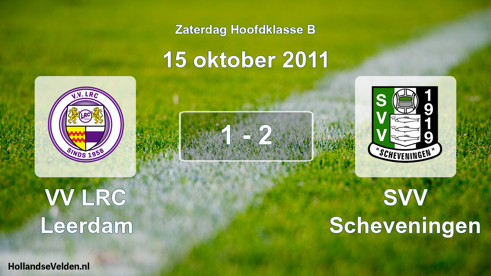 Total number of matches played: VV LRC Leerdam - SVV Scheveningen 1 - 2 (15 October 2011)