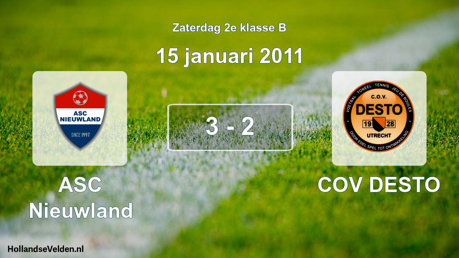 Total number of matches played: ASC Nieuwland - COV DESTO 3 - 2 (15 January 2011)