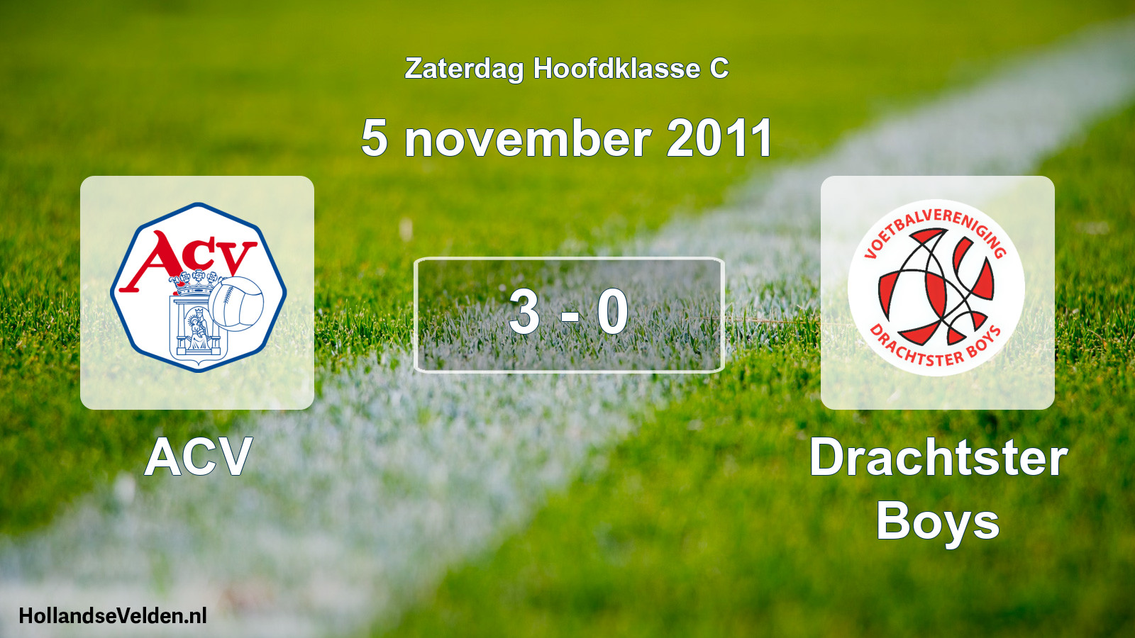 Total number of matches played: ACV - Drachtster Boys 3 - 0 (5 November 2011)