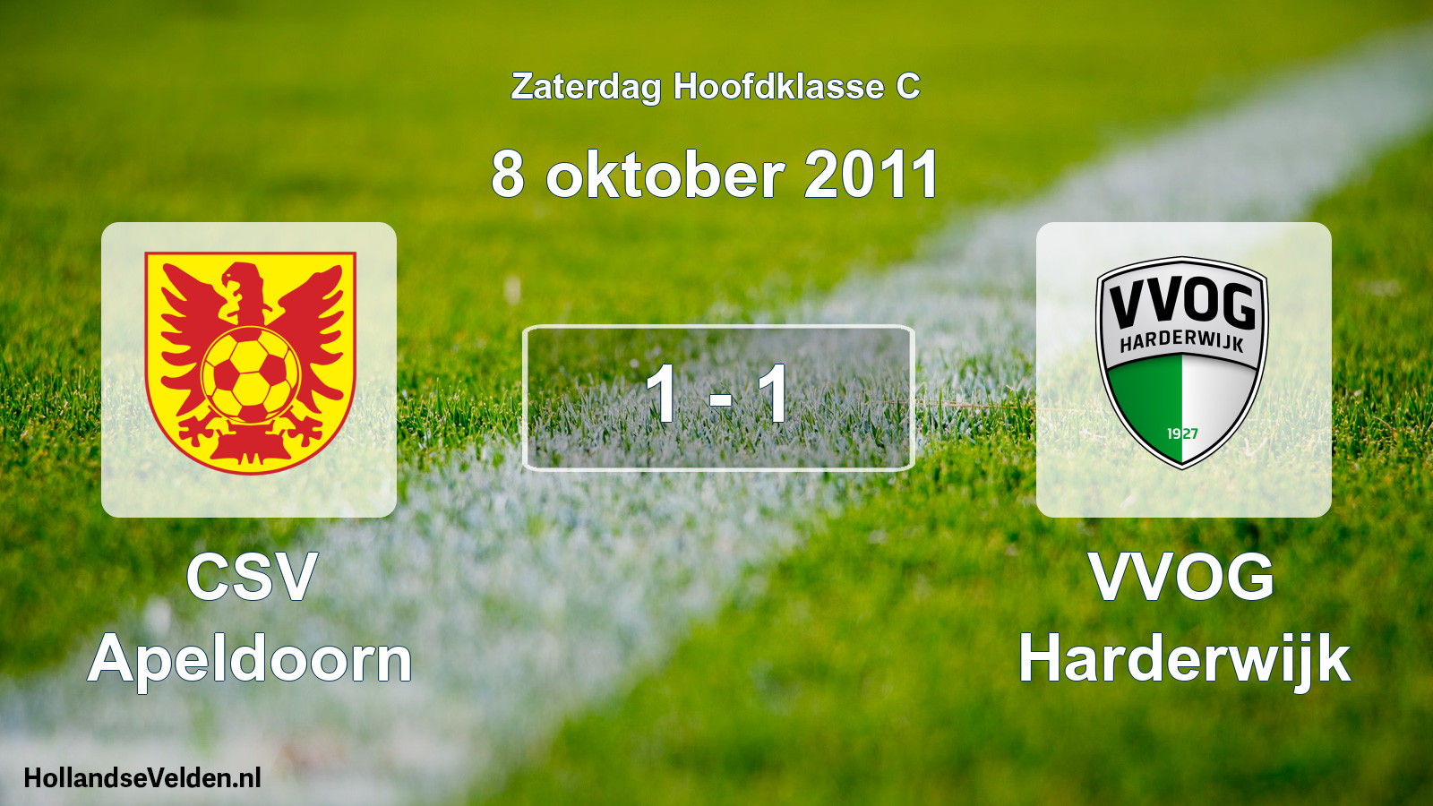 Total number of matches played: CSV Apeldoorn - VVOG Harderwijk 1 - 1 (8 October 2011)