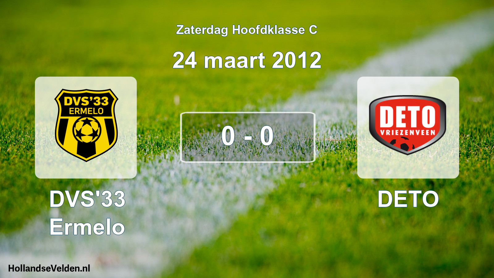 Total number of matches played: DVS'33 Ermelo - DETO 0 - 0 (24 March 2012)
