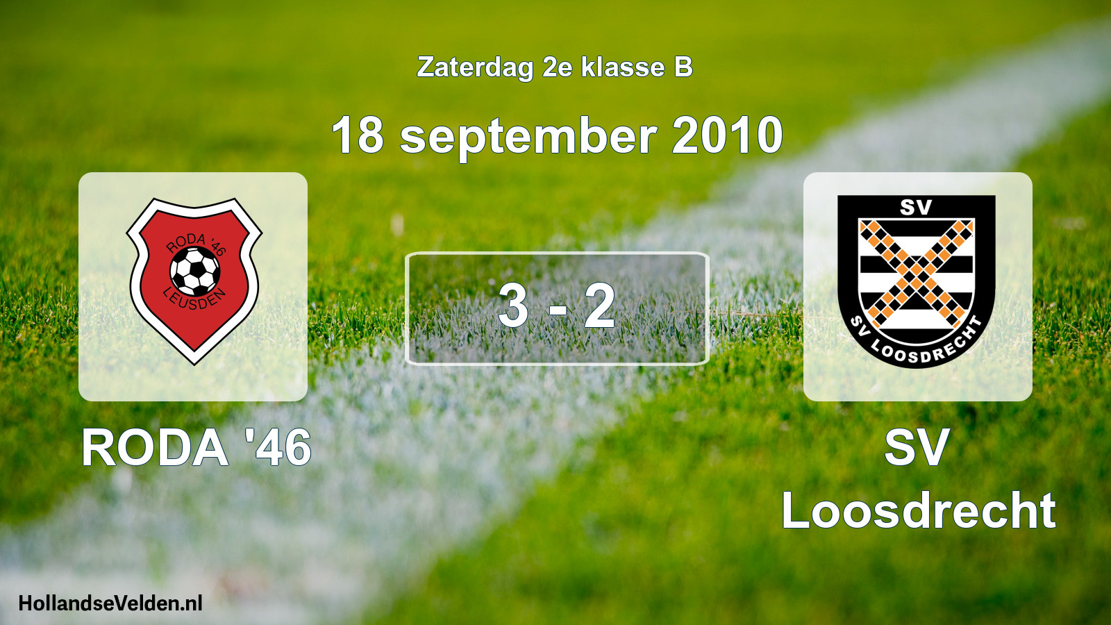 Total number of matches played: RODA '46 - SV Loosdrecht 3 - 2 (18 September 2010)