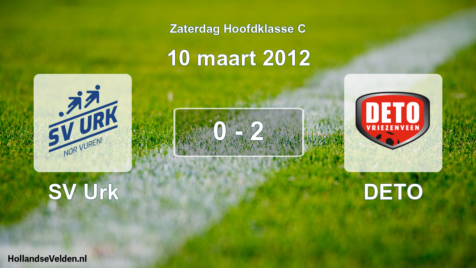 Total number of matches played: SV Urk - DETO 0 - 2 (10 March 2012)