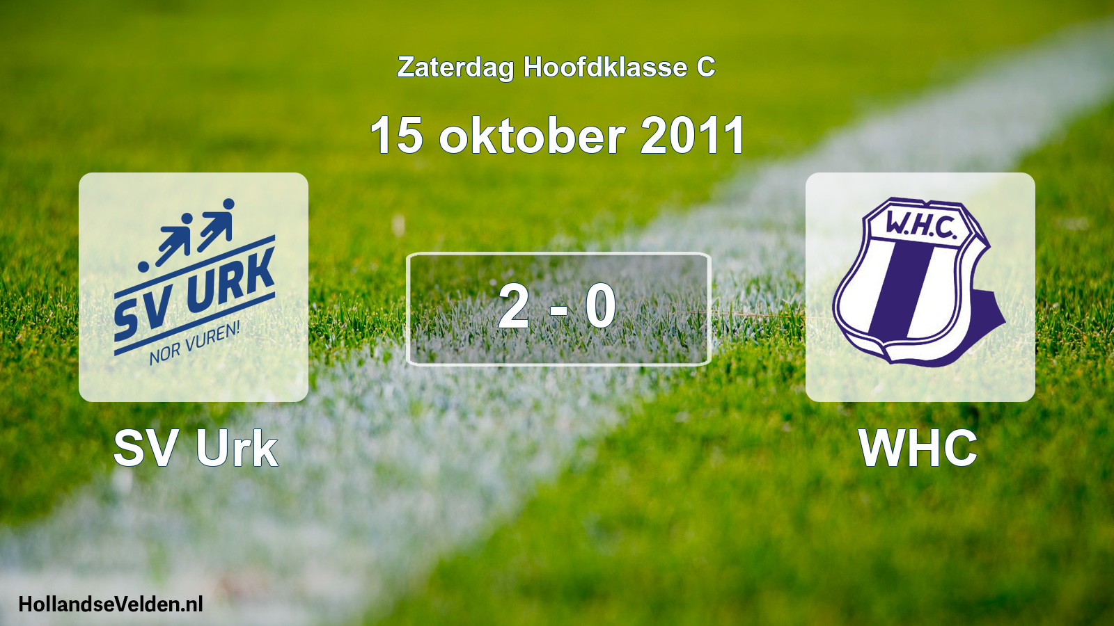 Total number of matches played: SV Urk - WHC 2 - 0 (15 October 2011)