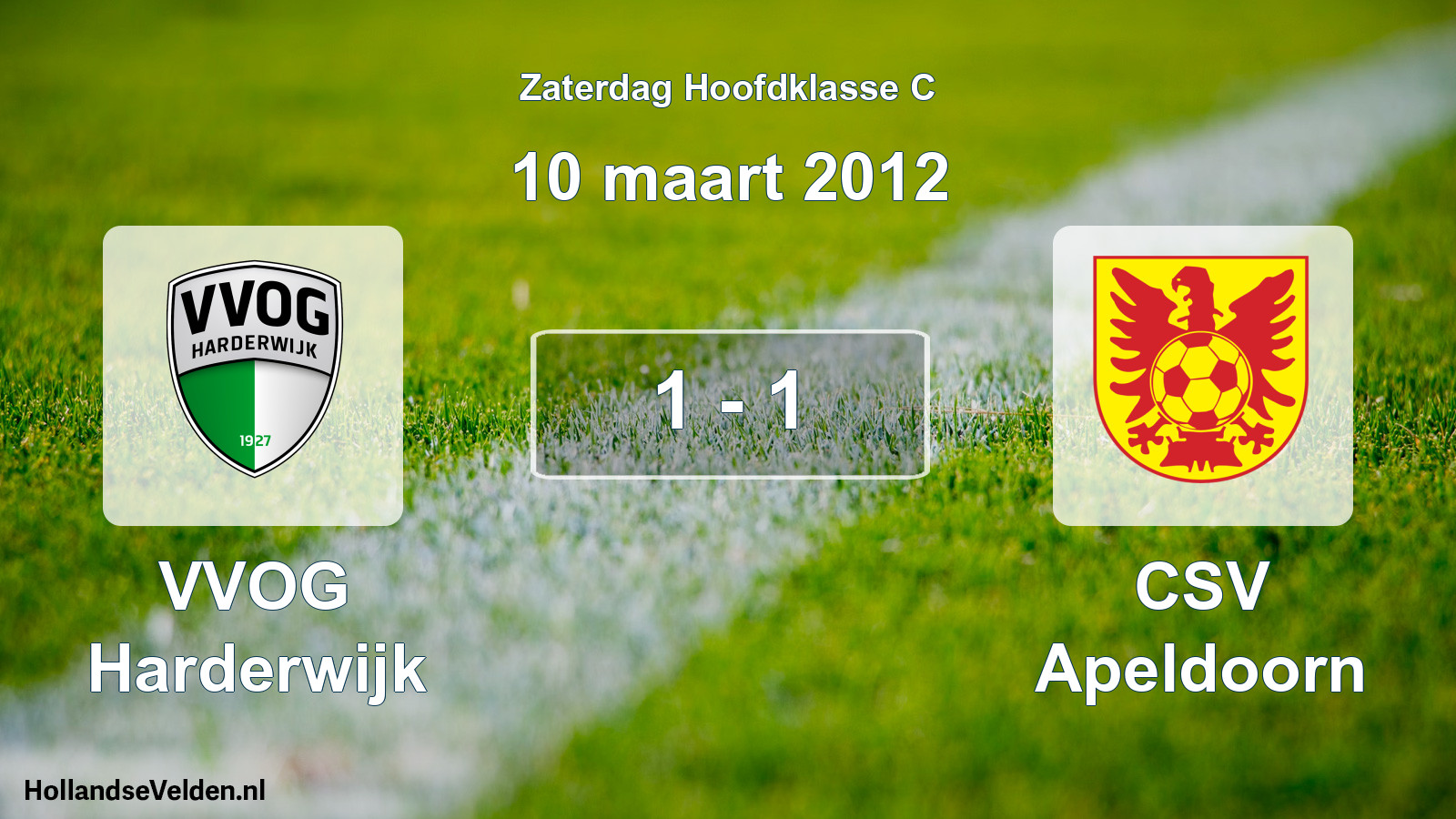 Total number of matches played: VVOG Harderwijk - CSV Apeldoorn 1 - 1 (10 March 2012)