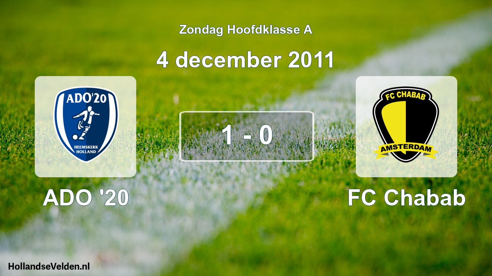 Total number of matches played: ADO '20 - FC Chabab 1 - 0 (4 December 2011)