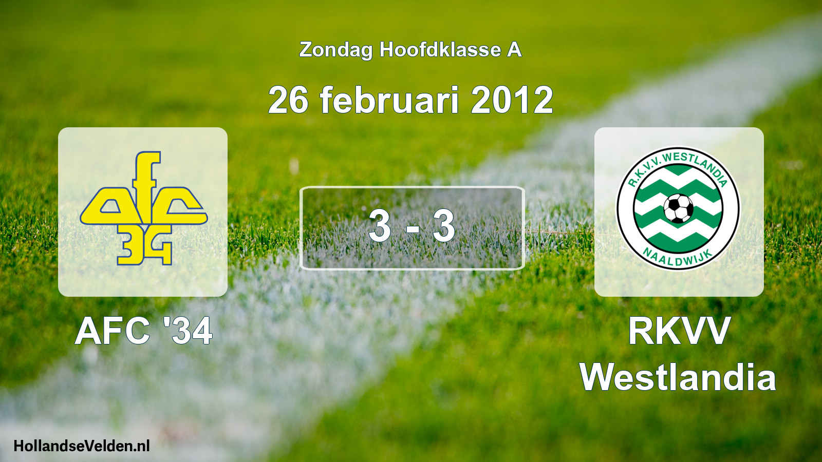 Total number of matches played: AFC '34 - RKVV Westlandia 3 - 3 (26 February 2012)