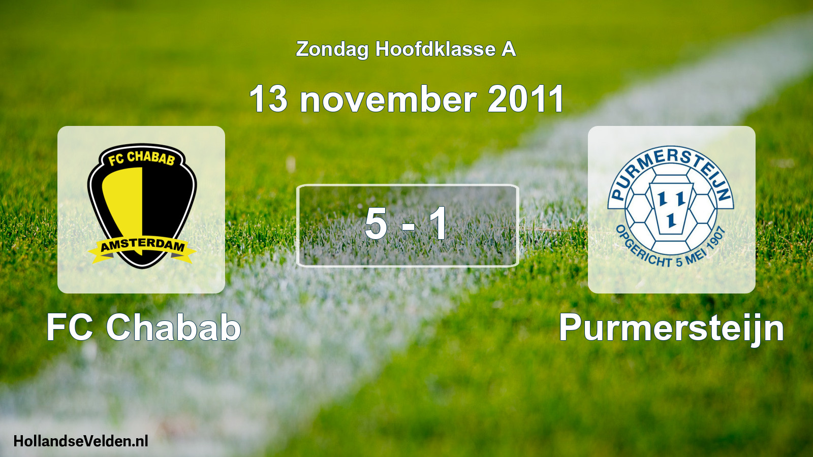 Total number of matches played: FC Chabab - Purmersteijn 5 - 1 (13 November 2011)
