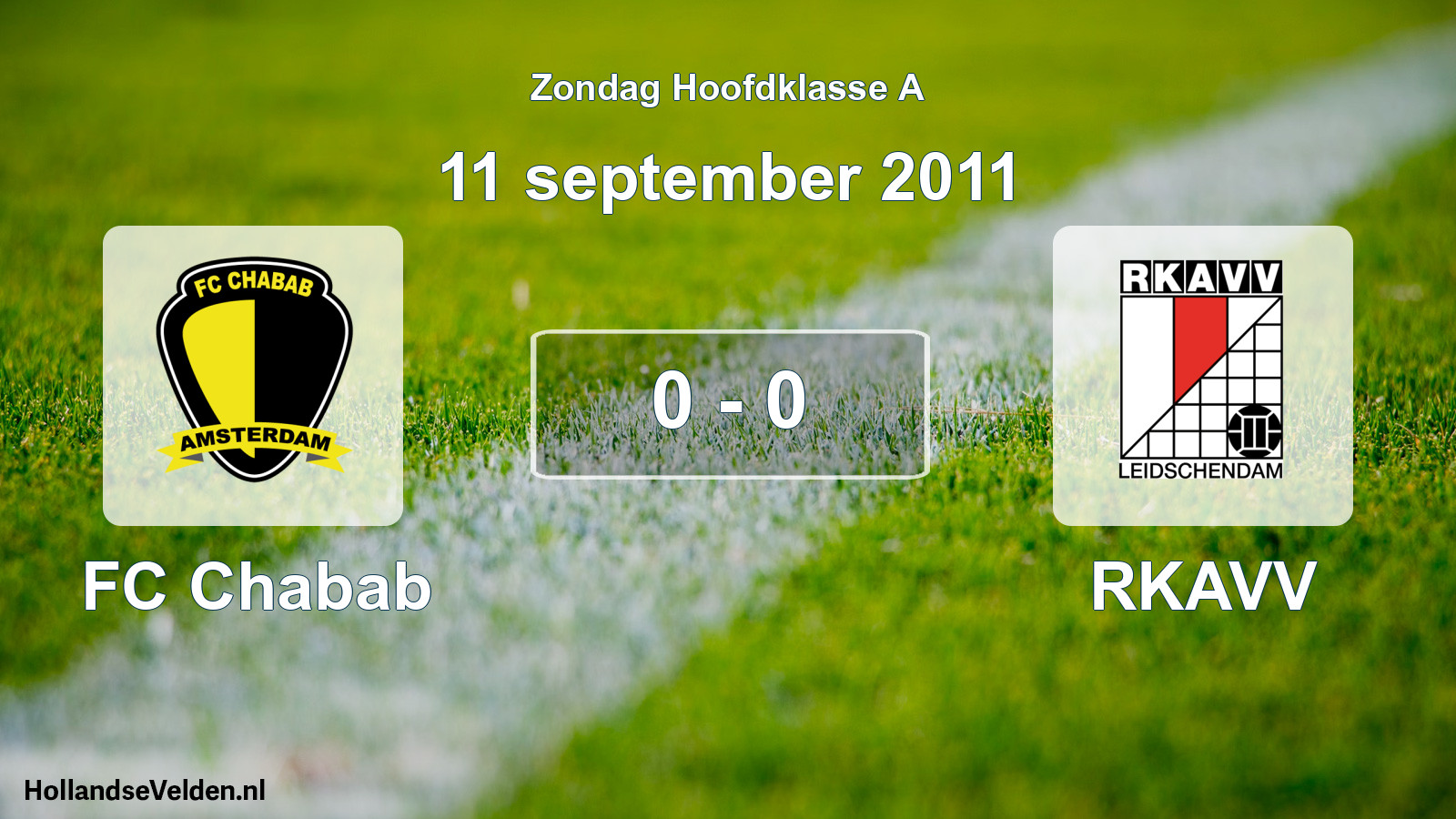 Total number of matches played: FC Chabab - RKAVV 0 - 0 (11 September 2011)